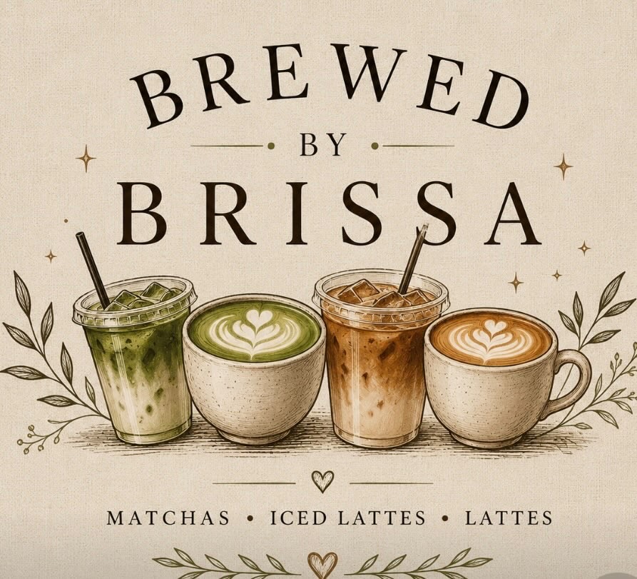 Brewed by Brissa - Matchas, Iced Lattes, Lattes